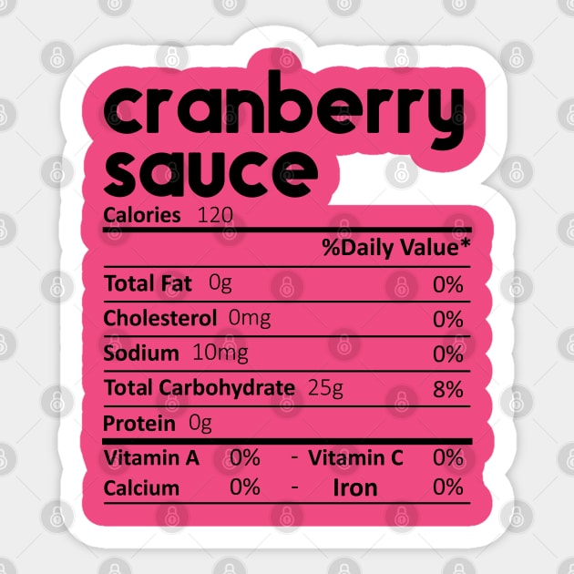 Cranberry Sauce Nutrition Facts Gift Funny Thanksgiving Costume Sticker by DragonTees